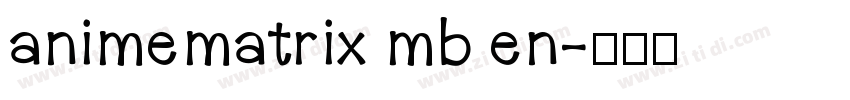 animematrix mb en字体转换